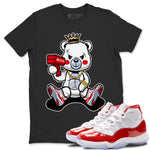 Jordan 11 Cherry Sneaker Match Tees Bad King Baby Bear Sneaker Tees Jordan 11 Cherry Sneaker Release Tees Unisex Shirts