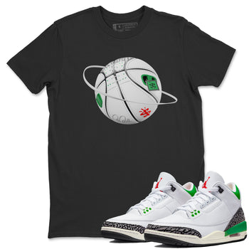 Air Jordan 3 Lucky Green Sneaker Match Tees Basketball Planet Sneaker Tees AJ3 Lucky Green Sneaker Release Tees Unisex Shirts Black 1