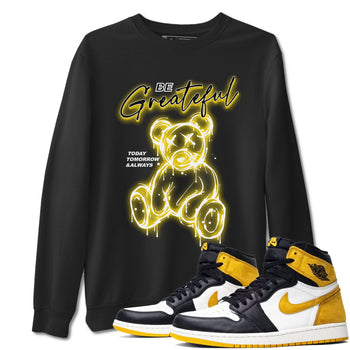 AJ1 Yellow Ochre shirt to match jordans Be Grateful sneaker tees Air Jordan 1 Yellow Ochre SNRT Sneaker Release Tees unisex cotton Black 1 crew neck shirt