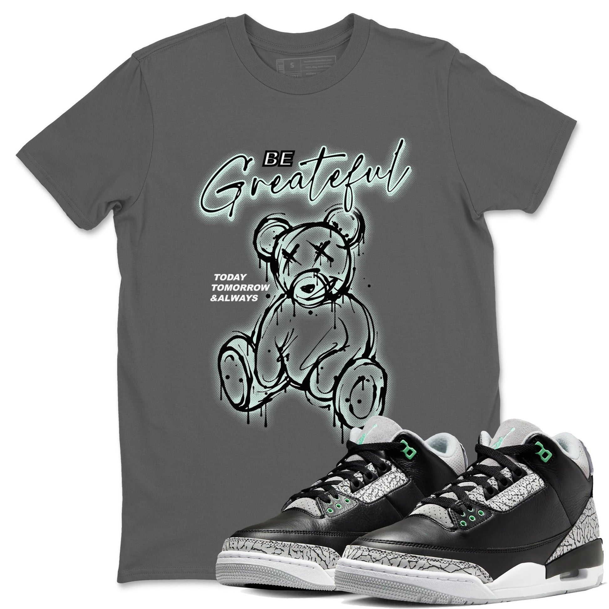 3s Green Glow shirt to match jordans Be Grateful sneaker tees Air Jordan 3 Green Glow SNRT Sneaker Release Tees unisex cotton Cool Grey 1 crew neck shirt