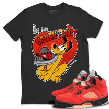 Jordan 5 Mars For Her Sneaker Match Tees Be My Valentine Sneaker Tees Jordan 5 Mars For Her Sneaker Release Tees Unisex Shirts