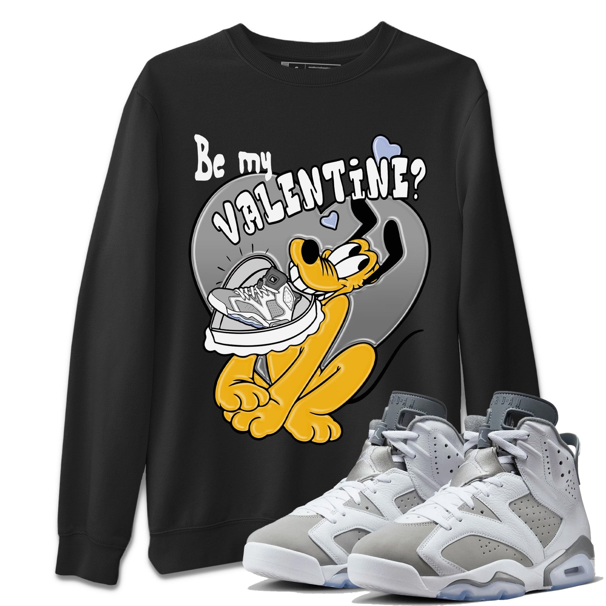 Jordan 6 Cool Grey Sneaker Match Tees Be My Valentine Sneaker Tees Jordan 6 Cool Grey Sneaker Release Tees Unisex Shirts