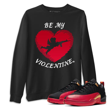 Jordan 12 Super Bowl Sneaker Match Tees Be My Violentine Sneaker Tees Jordan 12 Super Bowl Sneaker Release Tees Unisex Shirts