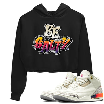 Air Jordan 3 X J Balvin shirt to match jordans Be Salty sneaker tees Air Jordan 3 X J Balvin SNRT Sneaker Release Tees Black 1 Crop T-Shirt