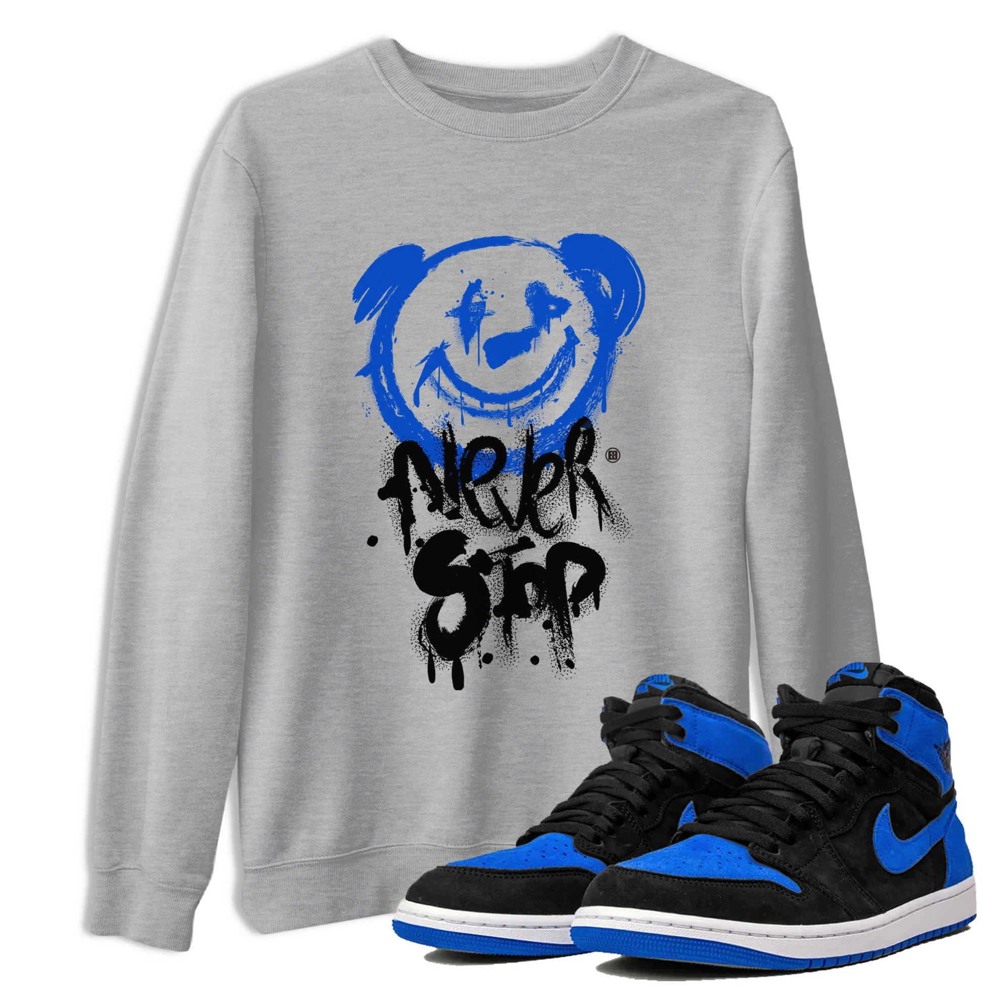 Air Jordan 1 Royal Reimagined shirt to match jordans Bear Never Stop sneaker tees Air Jordan 1 Royal Reimagined SNRT Sneaker Tees Streetwear Casual Fit Heather Grey 1 T-Shirt