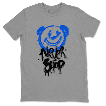 Air Jordan 1 Royal Reimagined shirt to match jordans Bear Never Stop sneaker tees Air Jordan 1 Royal Reimagined SNRT Sneaker Tees Streetwear Casual Fit Heather Grey 2 T-Shirt