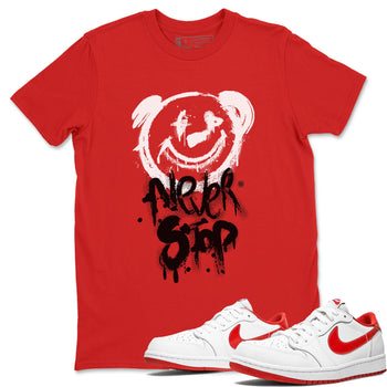 Jordan 1 University Red shirt to match jordans Bear Never Stop sneaker tees Air Jordan 1 University Red SNRT Sneaker Tees Streetwear Casual Fit Red 1 T-Shirt