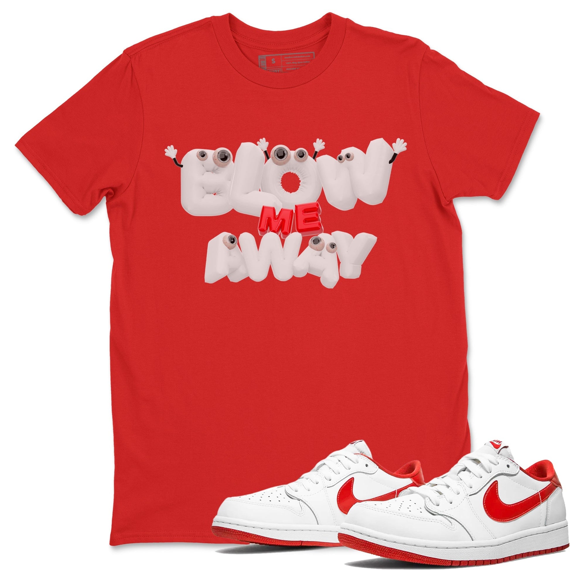 Jordan 1 Low University Red shirt to match jordans Blow Me Away sneakertees AJ1 Low University Red SNRT Sneaker Release Tees Unisex Red 1 T-Shirt