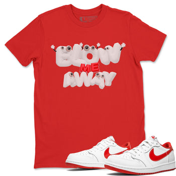 Jordan 1 Low University Red shirt to match jordans Blow Me Away sneakertees AJ1 Low University Red SNRT Sneaker Release Tees Unisex Red 1 T-Shirt