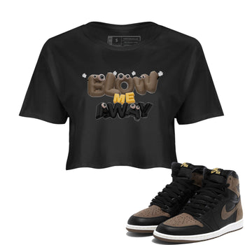 Air Jordan 1 Palomino shirt to match jordans Blow Me Away sneaker tees AJ1 Palomino SNRT Sneaker Release Tees Black 1 Crop T-Shirt