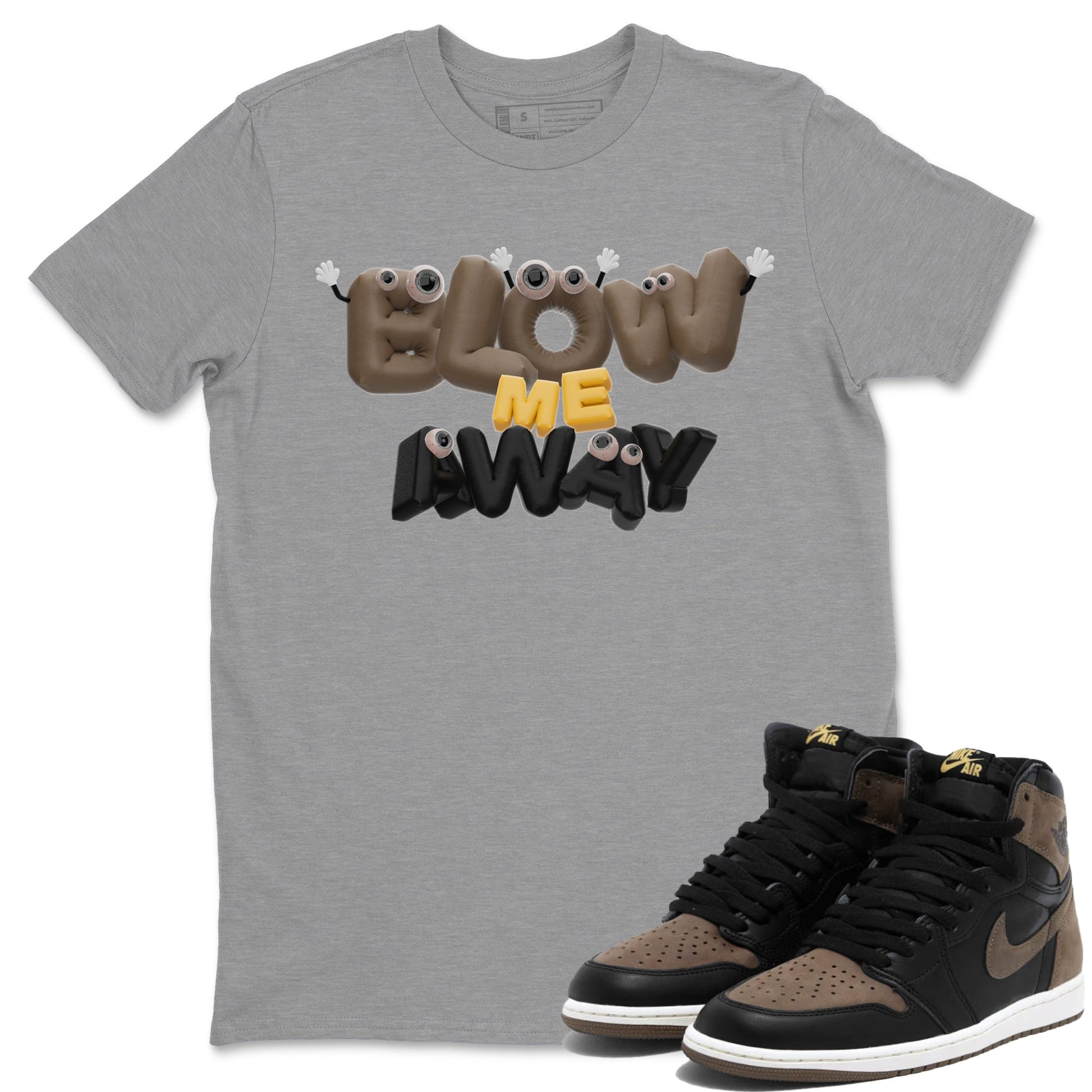 Air Jordan 1 Palomino shirt to match jordans Blow Me Away sneaker tees AJ1 Palomino SNRT Sneaker Release Tees Unisex Heather Grey 1 T-Shirt