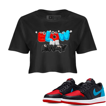 Air Jordan 1 UNC to Chicago shirt to match jordans Blow Me Away sneaker tees AJ1 UNC to Chicago SNRT Sneaker Release Tees Black 1 Crop T-Shirt