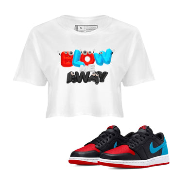 Air Jordan 1 UNC to Chicago shirt to match jordans Blow Me Away sneaker tees AJ1 UNC to Chicago SNRT Sneaker Release Tees White 1 Crop T-Shirt