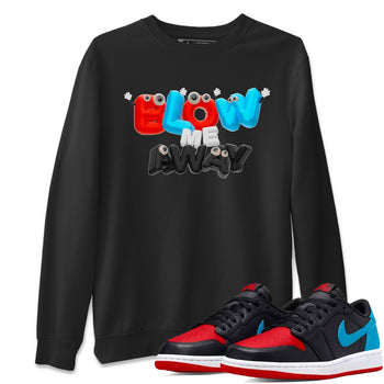 Air Jordan 1 UNC to Chicago shirt to match jordans Blow Me Away sneaker tees AJ1 UNC to Chicago SNRT Sneaker Release Tees Unisex Black 1 T-Shirt
