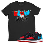 Air Jordan 1 UNC to Chicago shirt to match jordans Blow Me Away sneaker tees AJ1 UNC to Chicago SNRT Sneaker Release Tees Unisex Black 1 T-Shirt