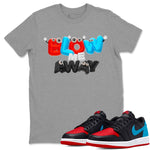 Air Jordan 1 UNC to Chicago shirt to match jordans Blow Me Away sneaker tees AJ1 UNC to Chicago SNRT Sneaker Release Tees Unisex Heather Grey 1 T-Shirt