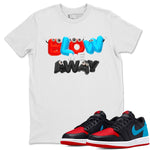 Air Jordan 1 UNC to Chicago shirt to match jordans Blow Me Away sneaker tees AJ1 UNC to Chicago SNRT Sneaker Release Tees Unisex White 1 T-Shirt