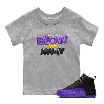 Air Jordan 12 Field Purple shirt to match jordans Blow Me Away sneaker tees AJ12 Field Purple SNRT Sneaker Release Tees Baby Toddler Heather Grey 1 T-Shirt
