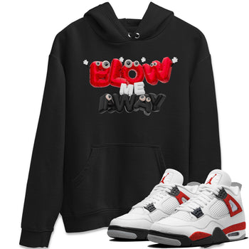 Air Jordan 4 Red Cement shirt to match jordans Blow Me Away sneaker tees AJ4 Red Cement SNRT Sneaker Release Tees Unisex Black 1 T-Shirt