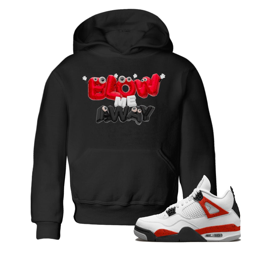 Air Jordan 4 Red Cement shirt to match jordans Blow Me Away sneaker tees AJ4 Red Cement SNRT Sneaker Release Tees Baby Toddler Black 1 T-Shirt