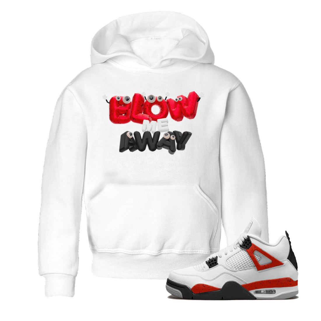 Air Jordan 4 Red Cement shirt to match jordans Blow Me Away sneaker tees AJ4 Red Cement SNRT Sneaker Release Tees Baby Toddler White 1 T-Shirt