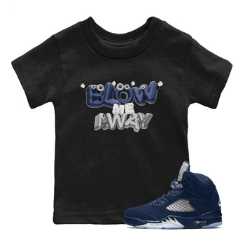 Air Jordan 5 Georgetown shirt to match jordans Blow Me Away sneaker tees AJ5 Georgetown SNRT Sneaker Release Tees Baby Toddler Black 1 T-Shirt