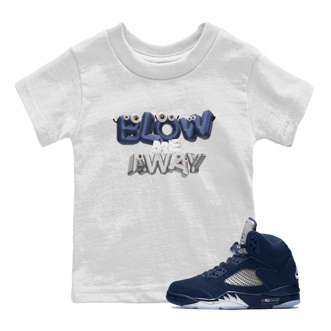 Air Jordan 5 Georgetown shirt to match jordans Blow Me Away sneaker tees AJ5 Georgetown SNRT Sneaker Release Tees Baby Toddler White 1 T-Shirt