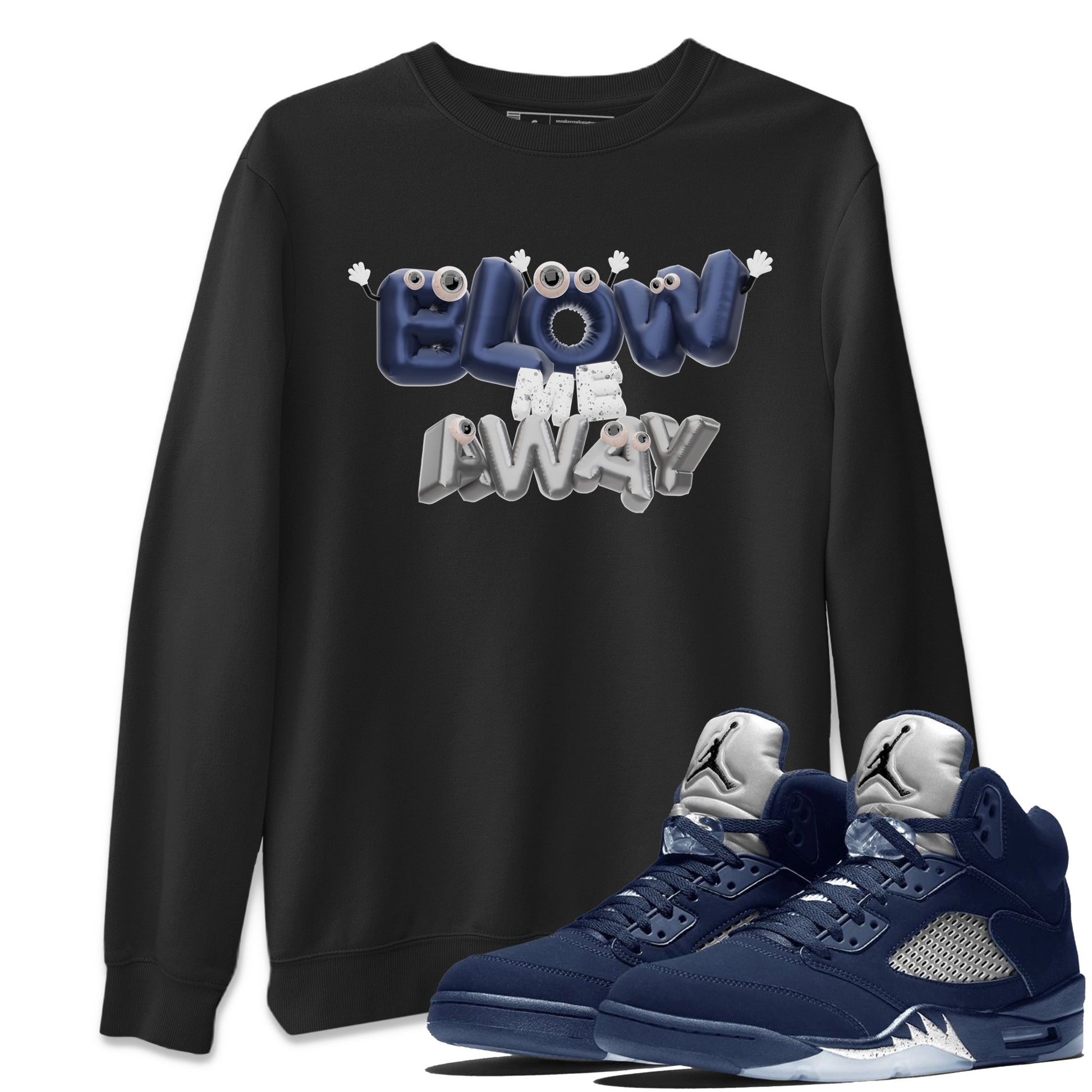 Air Jordan 5 Georgetown shirt to match jordans Blow Me Away sneaker tees AJ5 Georgetown SNRT Sneaker Release Tees Unisex Black 1 T-Shirt
