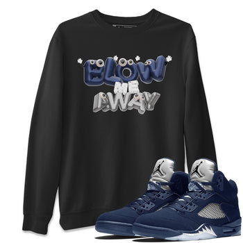 Air Jordan 5 Georgetown shirt to match jordans Blow Me Away sneaker tees AJ5 Georgetown SNRT Sneaker Release Tees Unisex Black 1 T-Shirt