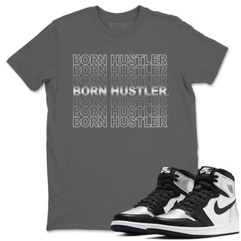 Jordan 1 Silver Toe Sneaker Match Tees Born Hustler Sneaker Tees Jordan 1 Silver Toe Sneaker Release Tees Unisex Shirts