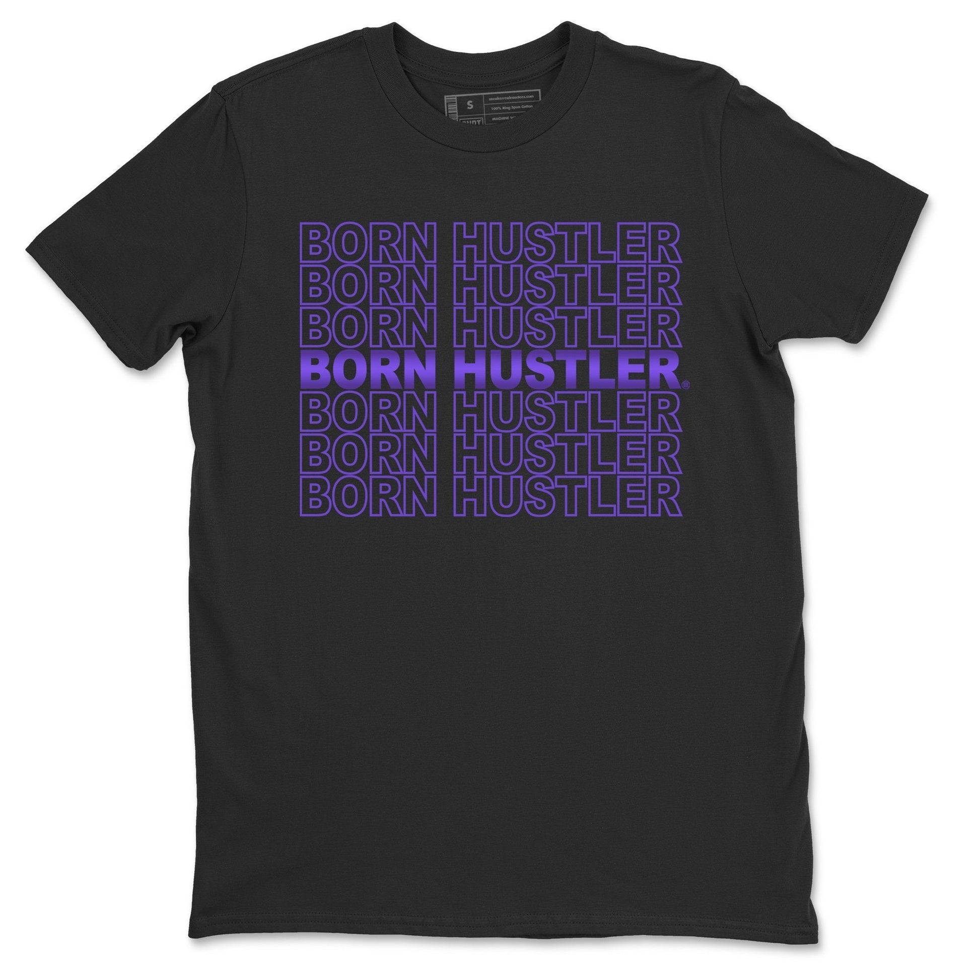 Jordan 1 WMNS Court Purple Sneaker Match Tees Born Hustler Sneaker Tees Jordan 1 WMNS Court Purple Sneaker Release Tees Unisex Shirts