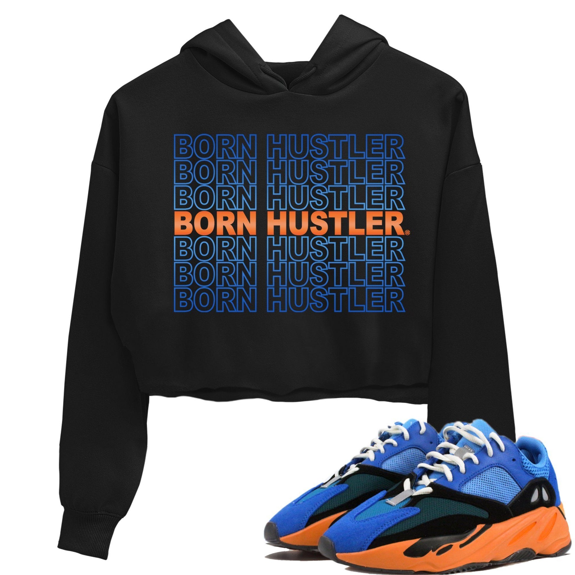 Yeezy 700 Bright Blue Sneaker Match Tees Born Hustler Sneaker Tees Yeezy 700 Bright Blue Sneaker Release Tees Women's Shirts