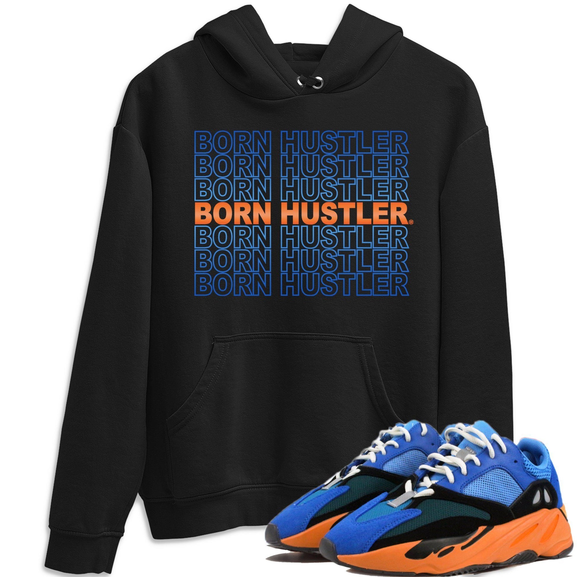 Yeezy 700 Bright Blue Sneaker Match Tees Born Hustler Sneaker Tees Yeezy 700 Bright Blue Sneaker Release Tees Unisex Shirts