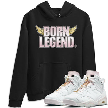 Jordan 6 Gold Hoops Sneaker Match Tees Born Legend Sneaker Tees Jordan 6 Gold Hoops Sneaker Release Tees Unisex Shirts