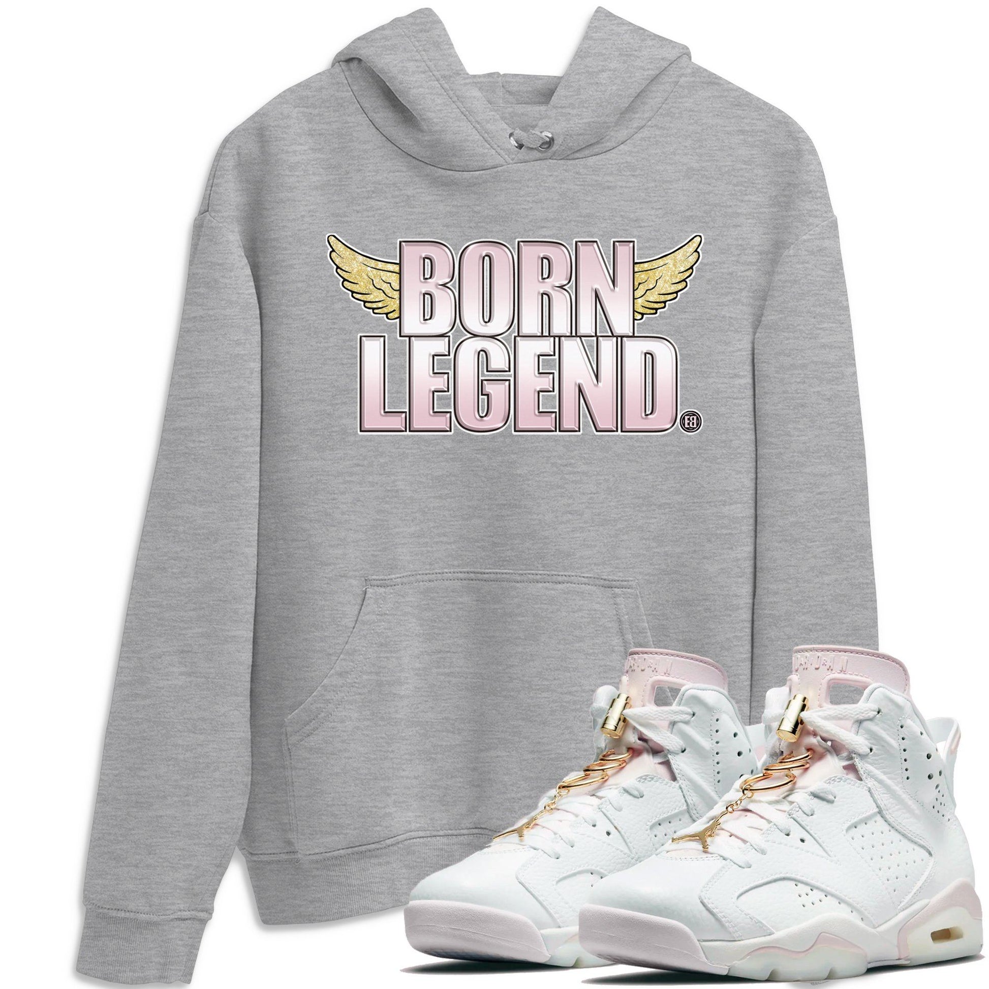 Jordan 6 Gold Hoops Sneaker Match Tees Born Legend Sneaker Tees Jordan 6 Gold Hoops Sneaker Release Tees Unisex Shirts