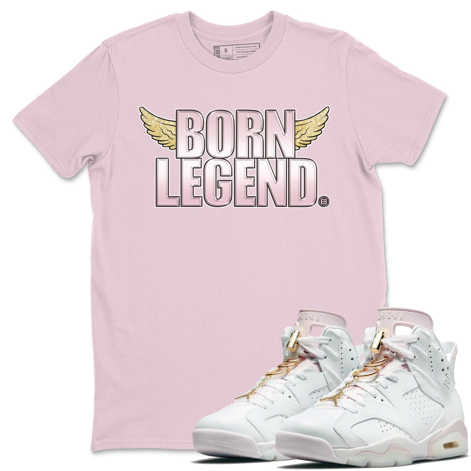 Jordan 6 Gold Hoops Sneaker Match Tees Born Legend Sneaker Tees Jordan 6 Gold Hoops Sneaker Release Tees Unisex Shirts