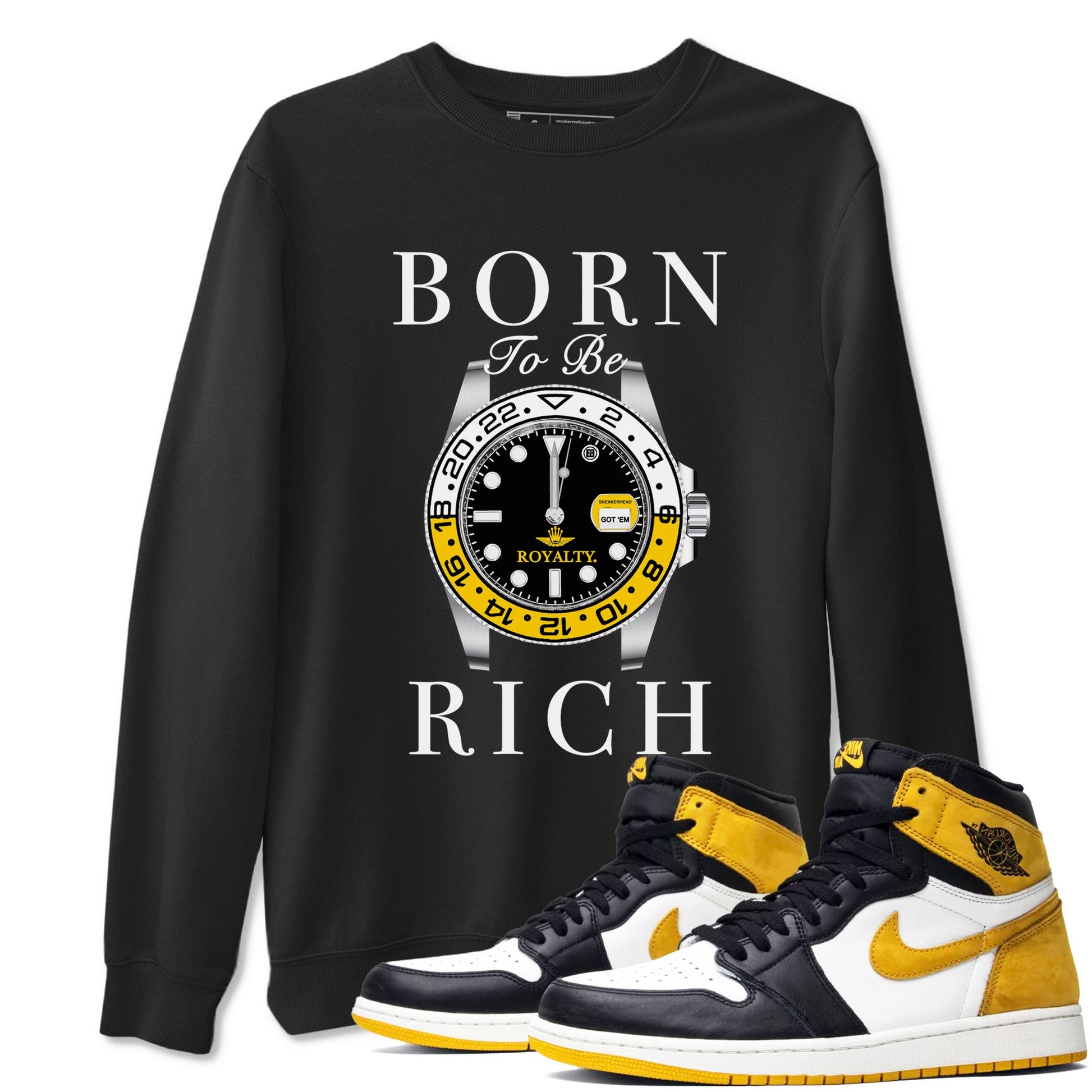 AJ1 Yellow Ochre shirt to match jordans Born To Be Rich sneaker tees Air Jordan 1 Yellow Ochre SNRT Sneaker Release Tees unisex cotton Black 1 crew neck shirt