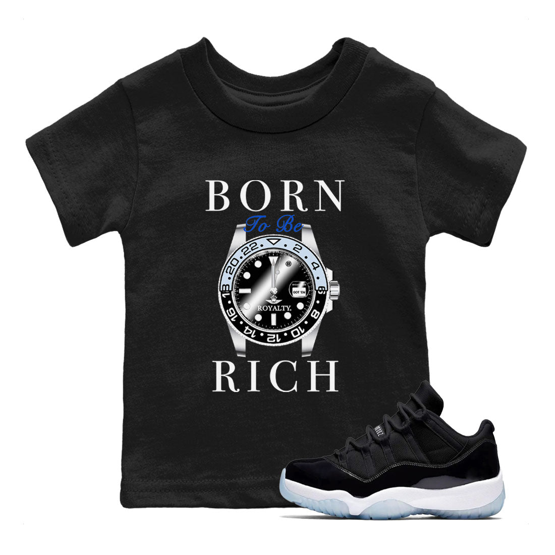 AJ11 Black and Varsity Royal shirt to match jordans Born To Be Rich sneaker tees Air Jordan 11 Retro Space SNRT sneaker release tees baby toddler Black 1 cotton Shirt