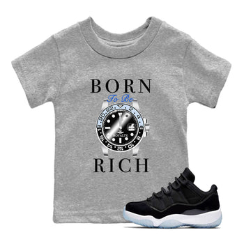 AJ11 Black and Varsity Royal shirt to match jordans Born To Be Rich sneaker tees Air Jordan 11 Retro Space SNRT sneaker release tees baby toddler Heather Grey 1 cotton Shirt