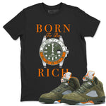5s Olive shirt to match jordans Born To Be Rich sneaker tees Air Jordan 5 Retro Olive SNRT Sneaker Release Tees unisex cotton Black 1 crew neck shirt