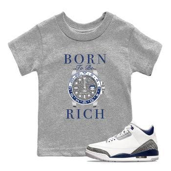 Air Jordan 3 Midnight Navy shirt to match jordans Born To Be Rich sneaker tees 3s Midnight Navy SNRT sneaker release tees baby toddler Heather Grey 1 cotton sneaker tee