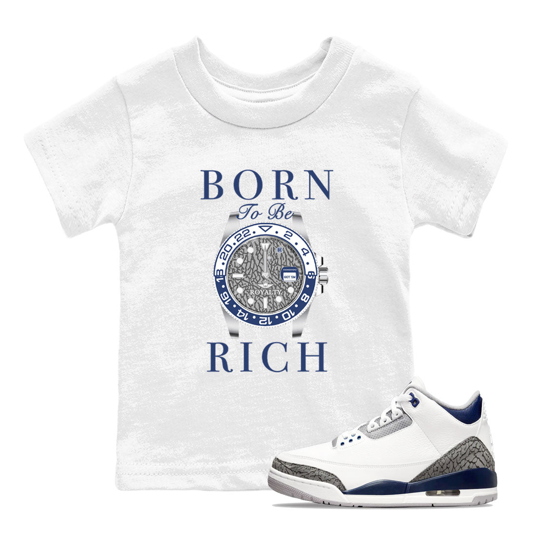 Air Jordan 3 Midnight Navy shirt to match jordans Born To Be Rich sneaker tees 3s Midnight Navy SNRT sneaker release tees baby toddler White 1 cotton sneaker tee