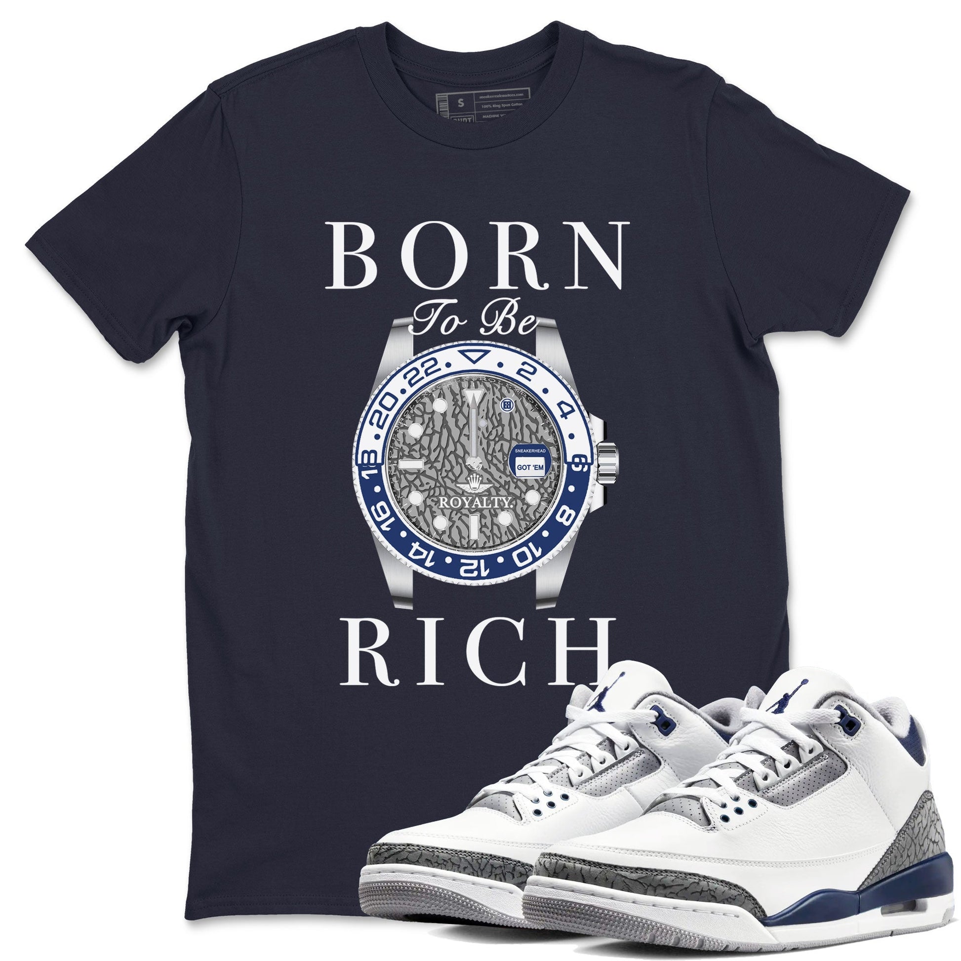 Air Jordan 3 Midnight Navy shirt to match jordans Born To Be Rich sneaker tees 3s Midnight Navy SNRT sneaker release Tees unisex cotton Navy 1 crew neck shirt