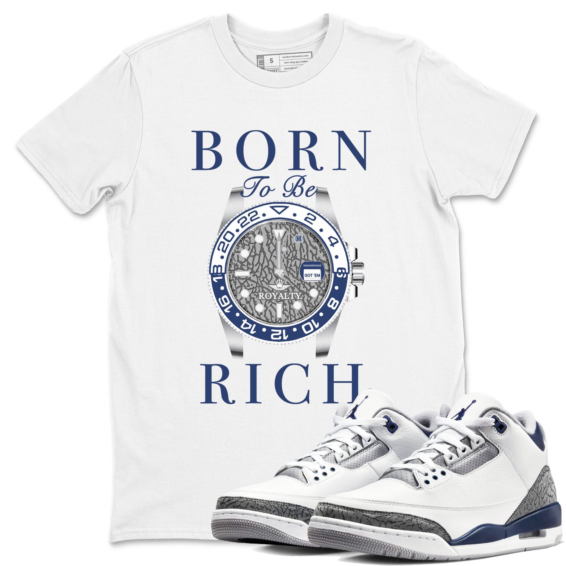 Air Jordan 3 Midnight Navy shirt to match jordans Born To Be Rich sneaker tees 3s Midnight Navy SNRT sneaker release Tees unisex cotton White 1 crew neck shirt