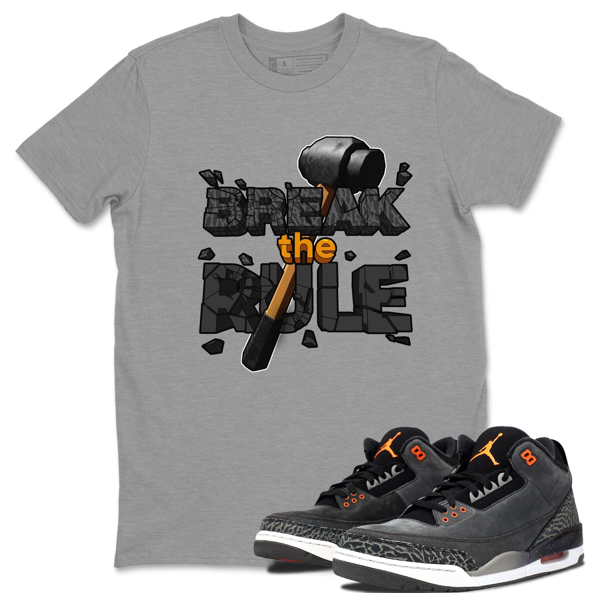 Air Jordan 3 Fear shirt to match jordans Break The Rule sneaker tees AJ3 Fear SNRT Sneaker Release Tees Unisex Heather Grey 1 T-Shirt