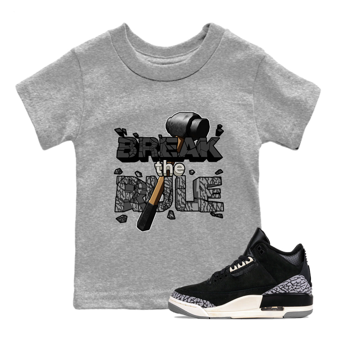 Air Jordan 3 Off Noir shirt to match jordans Break The Rule sneaker tees AJ3 Off Noir SNRT Sneaker Release Tees Baby Toddler Heather Grey 1 T-Shirt
