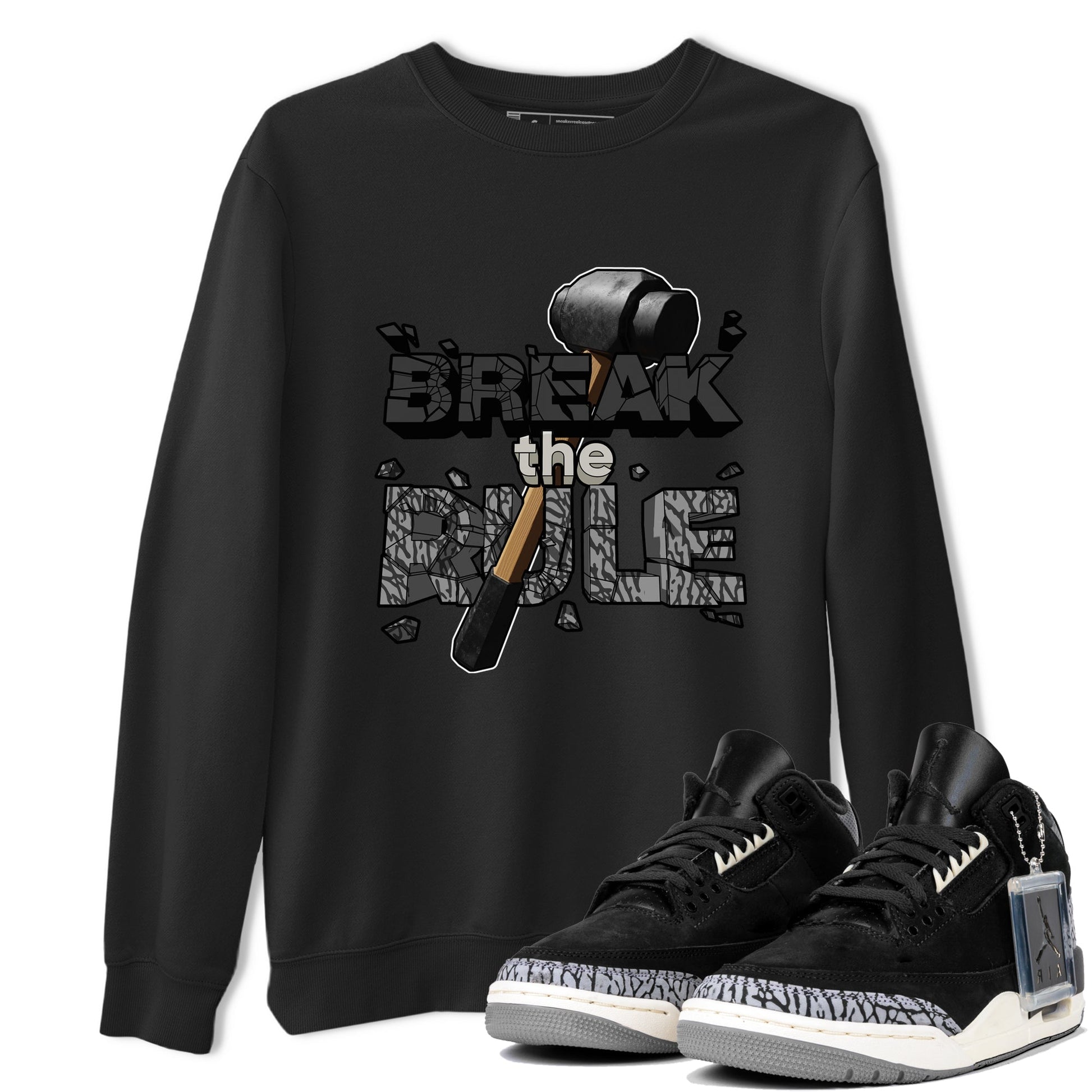 Air Jordan 3 Off Noir shirt to match jordans Break The Rule sneaker tees AJ3 Off Noir SNRT Sneaker Release Tees Unisex Black 1 T-Shirt