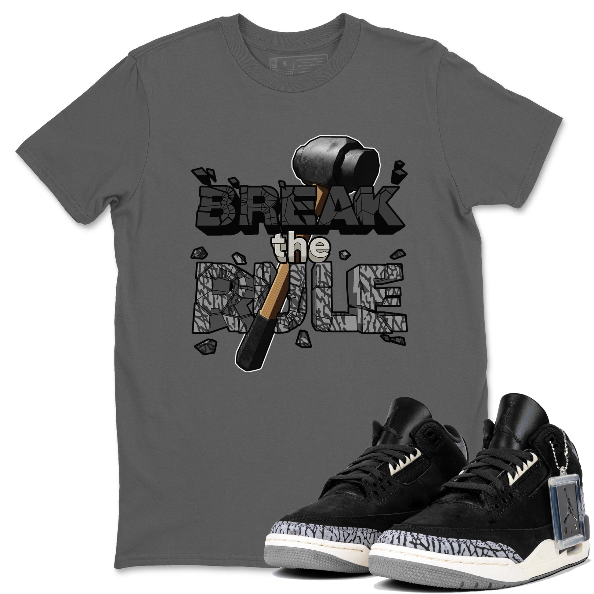 Air Jordan 3 Off Noir shirt to match jordans Break The Rule sneaker tees AJ3 Off Noir SNRT Sneaker Release Tees Unisex Cool Grey 1 T-Shirt