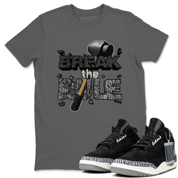Air Jordan 3 Off Noir shirt to match jordans Break The Rule sneaker tees AJ3 Off Noir SNRT Sneaker Release Tees Unisex Cool Grey 1 T-Shirt
