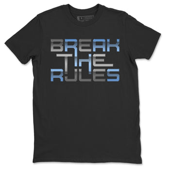 Jordan 4 University Blue Sneaker Match Tees Break The Rules Sneaker Tees Jordan 4 University Blue Sneaker Release Tees Unisex Shirts